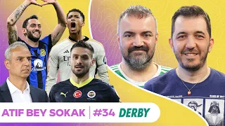 FB'nin Düşen Formu, İsmail Kartal, En Büyük Inter, Şampiyon Hakan, El Clasico | Atıf Bey Sokak S2B34