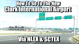 New Clark International Airport via NLEX | Clark Airport Drive Tour