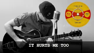 It Hurts Me Too - Elmore James Cover - Slide Guitar