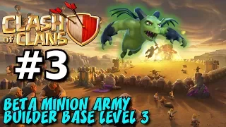 CLASH OF CLANS Builder Base Gameplay Walkthrough Episode 3 ★ The Beta Minion Army!
