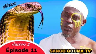 Nara le serpent Épisode 11 saison 2