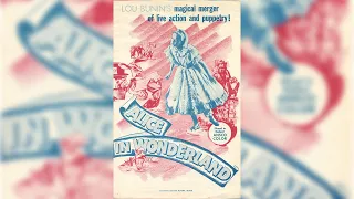 Alice in Wonderland (1949)  - Reconstructed English Release!