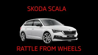 Skoda Scala rattle/clunking from front wheels