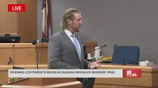 Prosecutor delivers opening statements in 16-year-old Susana Morales murder trial