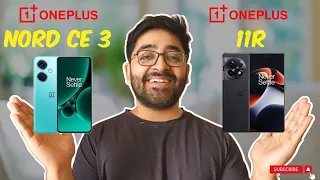 One Plus Nord CE 3 vs OnePlus 11R in Hindi - Nord CE3 Crushes 11R!!???