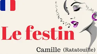 APRENDE A CANTAR: Le Festin, Ratatouille (Camille)