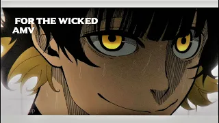Blue Lock AMV / Edit : For the wicked