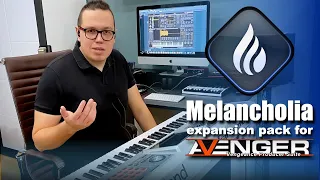 Vengeance Producer Suite - Avenger Expansion Walkthrough: Melancholia with Bartek