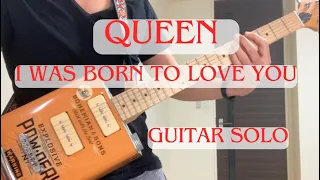 Queen I Was Born To Love You Guitar solo