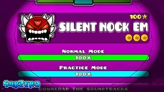 [IMPOSSIBLE LEVEL] "SILENT NOCK EM" !!! - GEOMETRY DASH 2.11!!