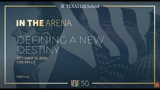 #LBJ50 Forum II — In the Arena: Defining a New Destiny