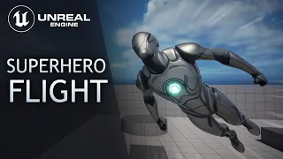 Superhero Flight - Unreal Engine 5 Tutorial
