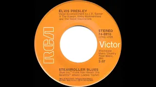 1973 HITS ARCHIVE: Steamroller Blues - Elvis Presley (stereo 45)