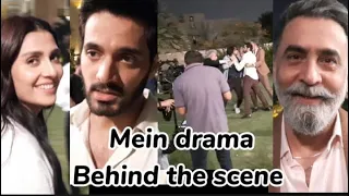 Mein | Last Episode | wahaj ali | ayeza khan | behind the secen | Mein drama | mein bts