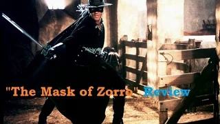 "The Mask of Zorro" Review