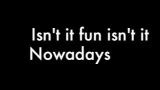 Nowadays (Roxie) from the musical Chicago WITH LYRICS