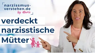 verdeckt narzisstische Mütter • erkennen • Tipps