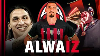 AlwaIZ ♾️ Zlatan Ibrahimović 🔴⚫ | #ReadyToLeaveAMark