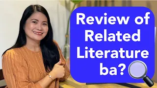 (FULL LESSON) Paano gumawa ng RRL | How to write better RRL (Review of Related Literature)