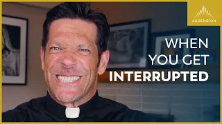 What to Do When You Get Interrupted