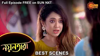 Nayantara - Best Scene | 21 September 2022 | Full Ep FREE on SUN NXT | Sun Bangla