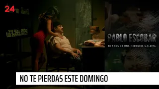 PABLO ESCOBAR | Este domingo después de 24 Central