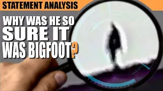 The Marble Mountain Bigfoot Home Movie | Statement analysis