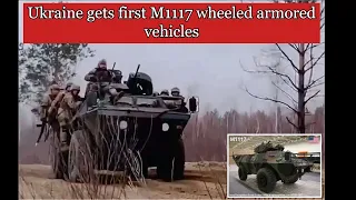 Ukraine gets first M1117 wheeled armored vehicles