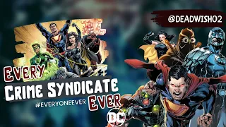 Every Crime Syndicate Of America Member Ever  | DC | CSA | Deadwish