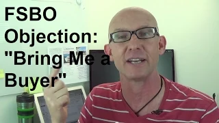 Kevin Ward - FSBO Objection Handler: "Bring Me a Buyer"