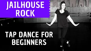 BEGINNER TAP DANCE - "Jailhouse Rock" | Elvis Presley | Easy Tap Dancing Choreography!