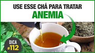 Como tratar anemia de forma natural? [DICA #112] 😓👉🍵