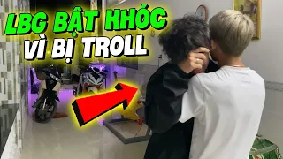 (Vlog) LBG Bật Khóc Vì Bị Quý11N Troll Đuổi Ra Khỏi Nhà Không Làm Anh Em Gì Nữa?