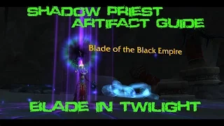 [Quest 40710] - Blade in Twilight {Shadow Artifact Scenario}