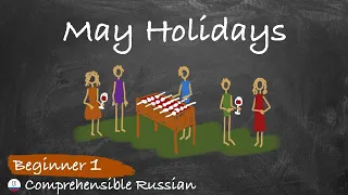 How We Spend Long May Holidays in Russia (Beginners - Natural approach Russian)