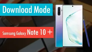 Download Mode Samsung Galaxy Note 10 Plus