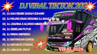 DJ SAH REMIX SARAH SUHAIRI VIRAL TIKTOK TERBARU 2024 !!