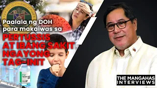 Paalala ng DOH para makaiwas sa pertussis at ibang sakit ngayong tag-init | The Mangahas Interviews