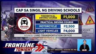 Price cap sa singil sa driving lessons, ipatutupad ng LTO sa April 15 | Frontline Tonight