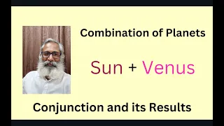 Class - 323 // Combination of Planets - Sun + Venus - A Yoga of Extravaganza