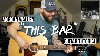 This Bar - Morgan Wallen (Guitar Tutorial + Chords)
