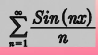 Sum of Sin(nx)/n from n=1 to infinity