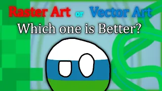 Which one is better: Raster Art or Vector Art?