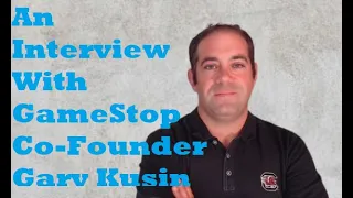 An Interview With GameStop’s Co-Founder Gary Kusin