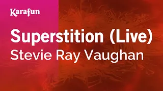 Superstition (live) - Stevie Ray Vaughan | Karaoke Version | KaraFun