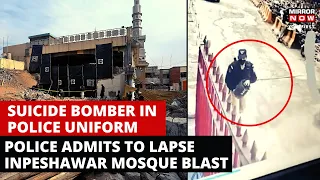 Cops Admit To Lapse On Peshawar Mosque Blast, CCTV Footage Of Bomber Revealed | Peshawar | Pakistan