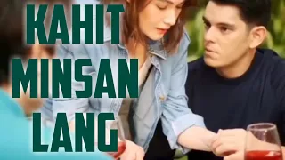 KAHIT MINSAN LANG | INIWANG PROYEKTO NI BEA ALONZO SA ABS CBN