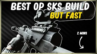 BEST OP SKS BUILD BUT FAST GREAT CHEAP WEAPON - GUN BUILD IN EFT ESCAPE FROM TARKOV IN 2 MINS