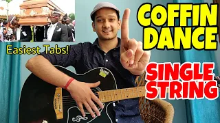 COFFIN DANCE (Meme Song)😍 - SINGLE STRING Guitar Tabs Lesson! |Easiest Guitar Lessons for Beginners