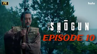 Shōgun | Shogun Episode 10 | Shogun Trailer | What will Happen Next!!